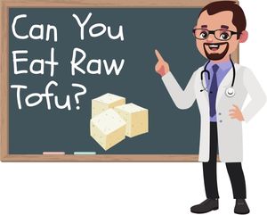Can You Eat Raw Tofu