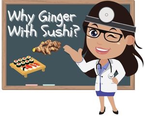 Why Ginger With Sushi