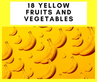 Yellow Fruits And Vegetables