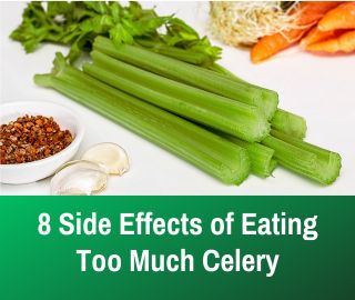 Side Effects of Eating Too Much Celery