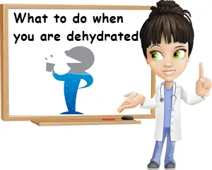what to do when dehydrated