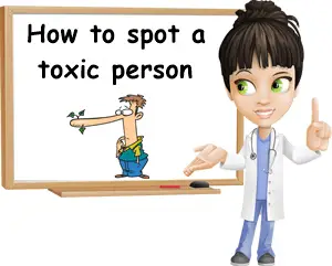 How to spot a toxic person