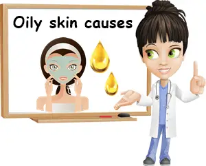 Oily skin causes
