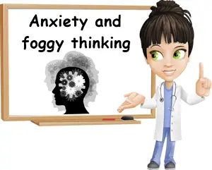 Anxiety and foggy thinking