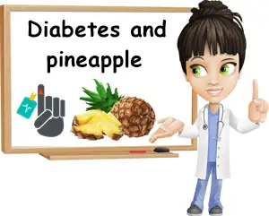 Diabetes and pineapple