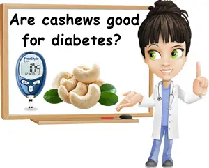 Cashews good for diabetes