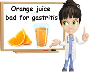 Orange juice bad for gastritis