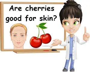 Cherries good for skin