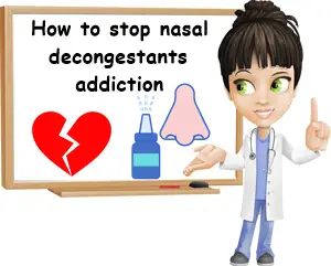 How to stop nasal decongestants addiction