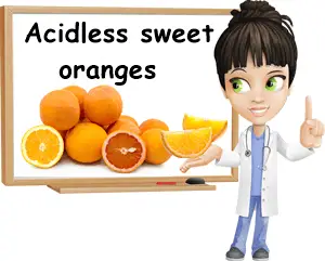 Acidless sweet oranges