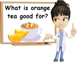 Orange tea benefits