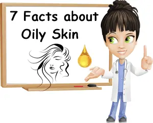 Oily skin care facts