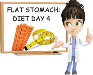 Flat stomach diet plan day 4