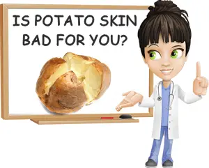 Potato skin bad for you