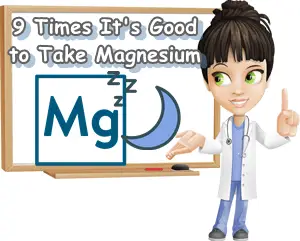 9 times to take magnesium