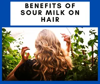 Benefits Of Sour Milk On Hair