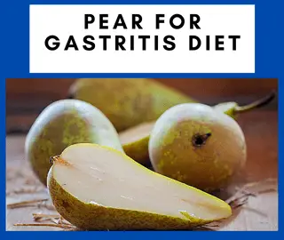 Pear For Gastritis Diet