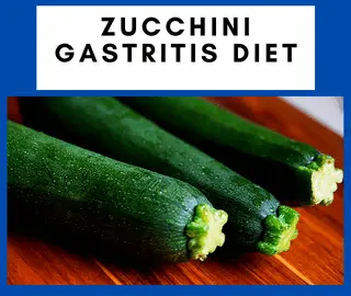 Zucchini Gastritis Diet