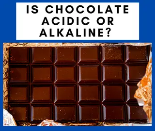 Chocolate Acidic or Alkaline