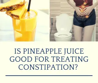 Is Pineapple Juice Good for Treating Constipation?