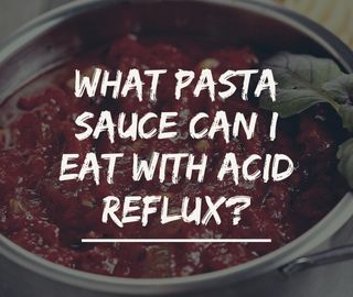 Pasta Sauce Can I Eat With Acid Reflux
