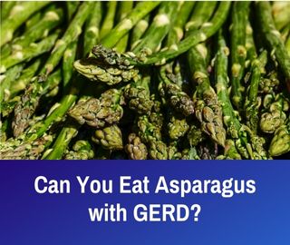 Asparagus with GERD